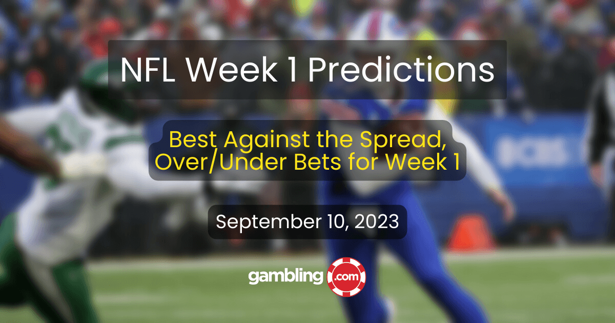NFL Week 1 Predictions Against The Spread, Over/Under Bets