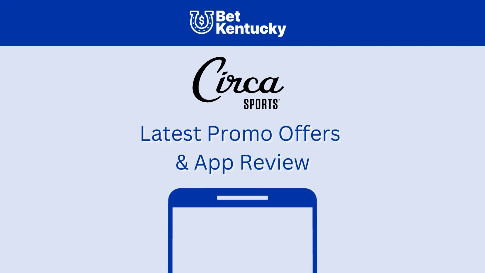 Circa Sportsbook Kentucky Promo Code (October 2024)