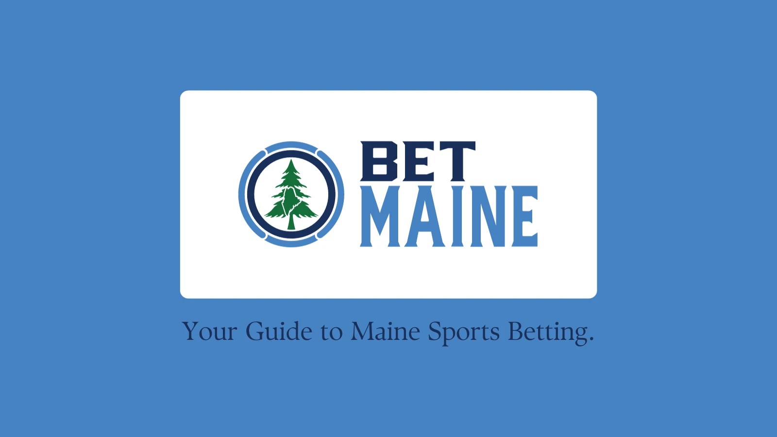 Maine Sports Betting Legal ME Sportsbooks for 2023