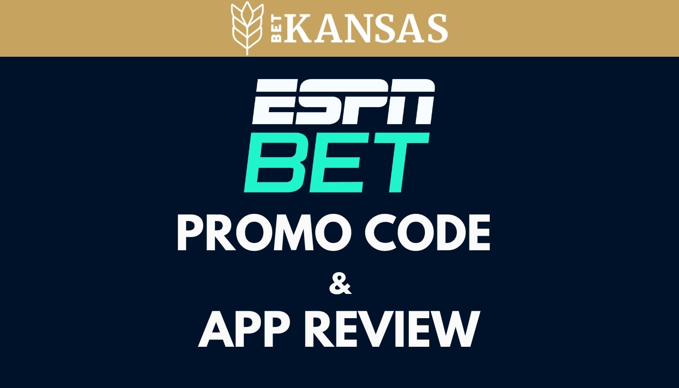 ESPN BET Kansas Promo Code BETKS Get 1,000 in Bonus Bets