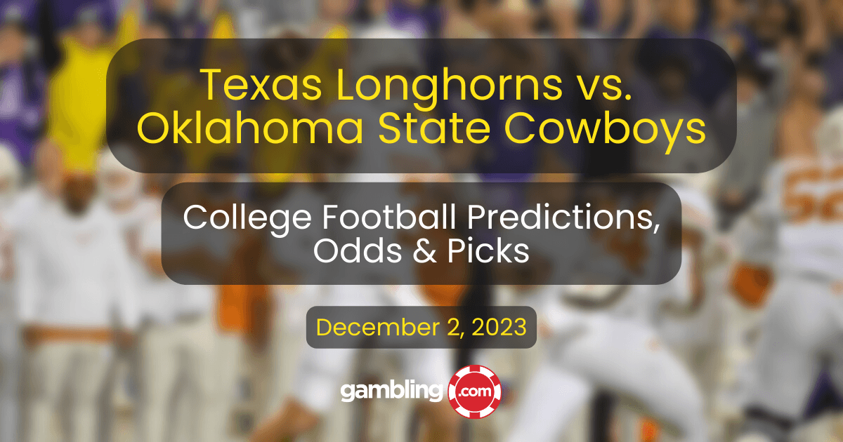 Oklahoma State vs. Texas Picks & Early Big 12 Championship Odds