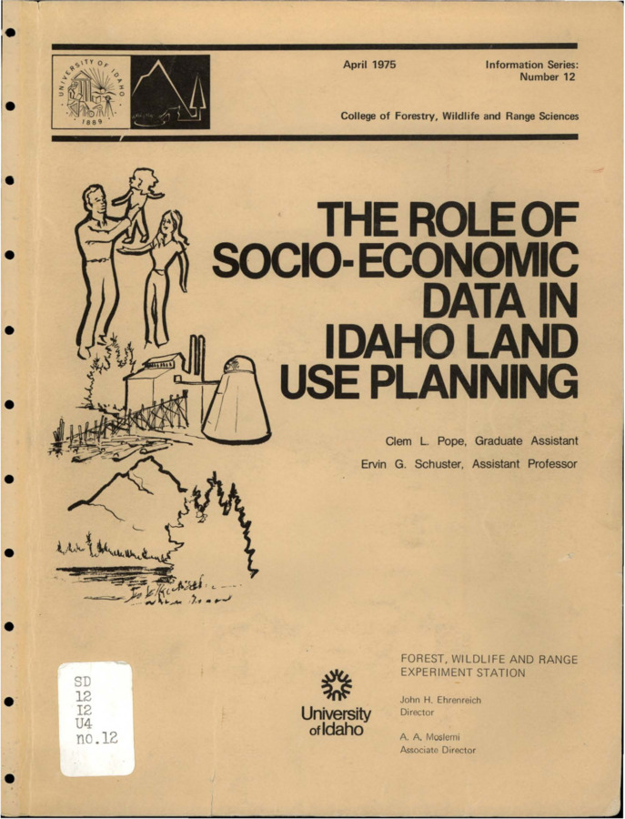 The Role of SocioEconomic Data in Idaho Land Use Planning Idaho Forest, Wildlife, and Range