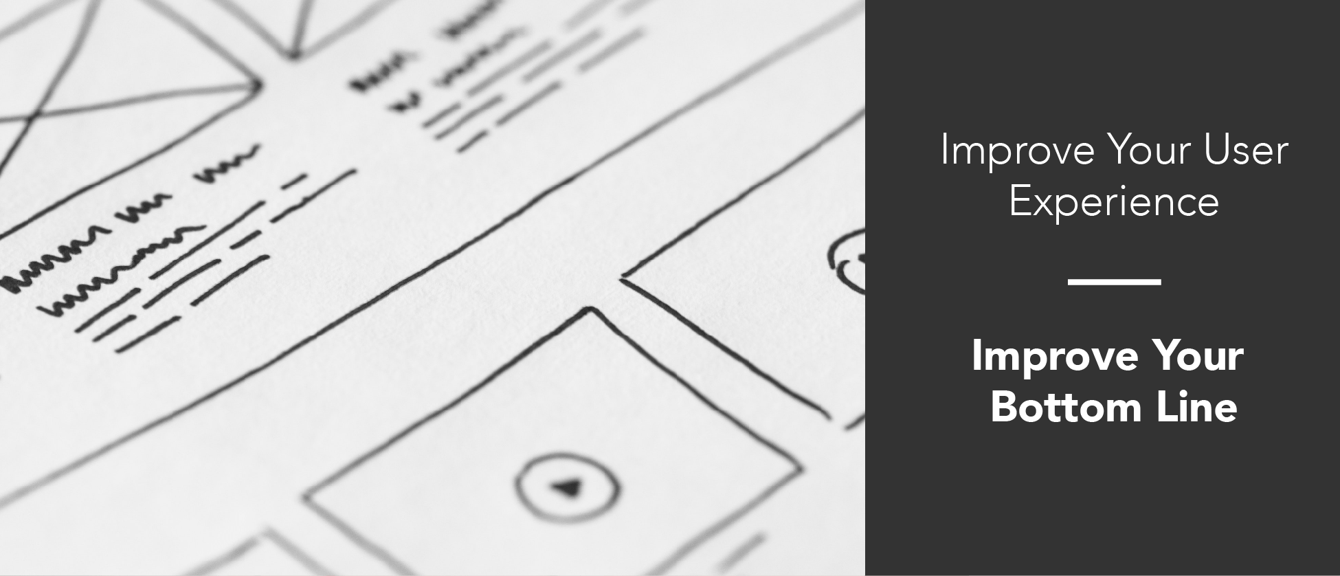 User Experience Design and a Better Bottom Line