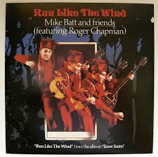 Run Like the Wind (1979) – Mike Batt and friends (ft. Roger Chapman