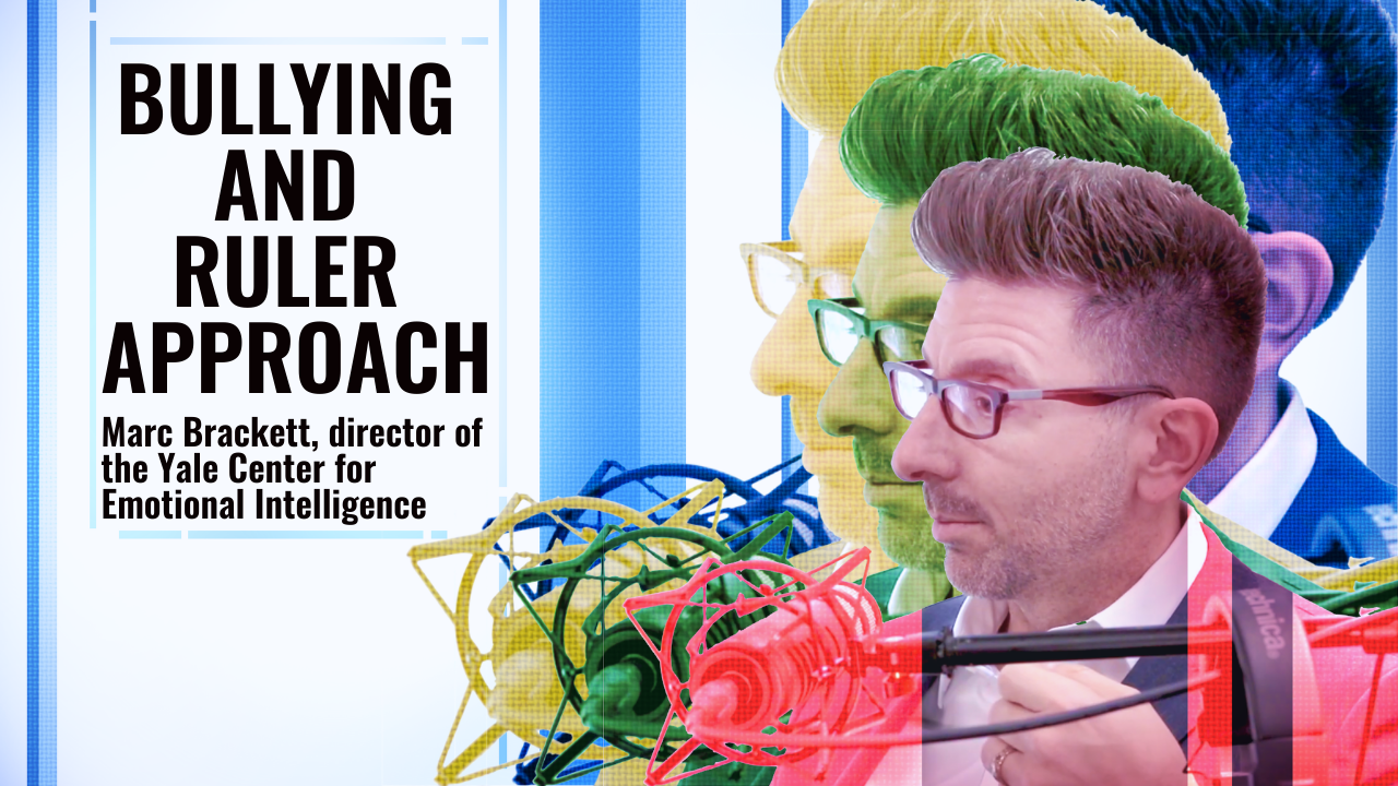 Bulling and ruler approach Marc Brackett, Director of the Yale Center