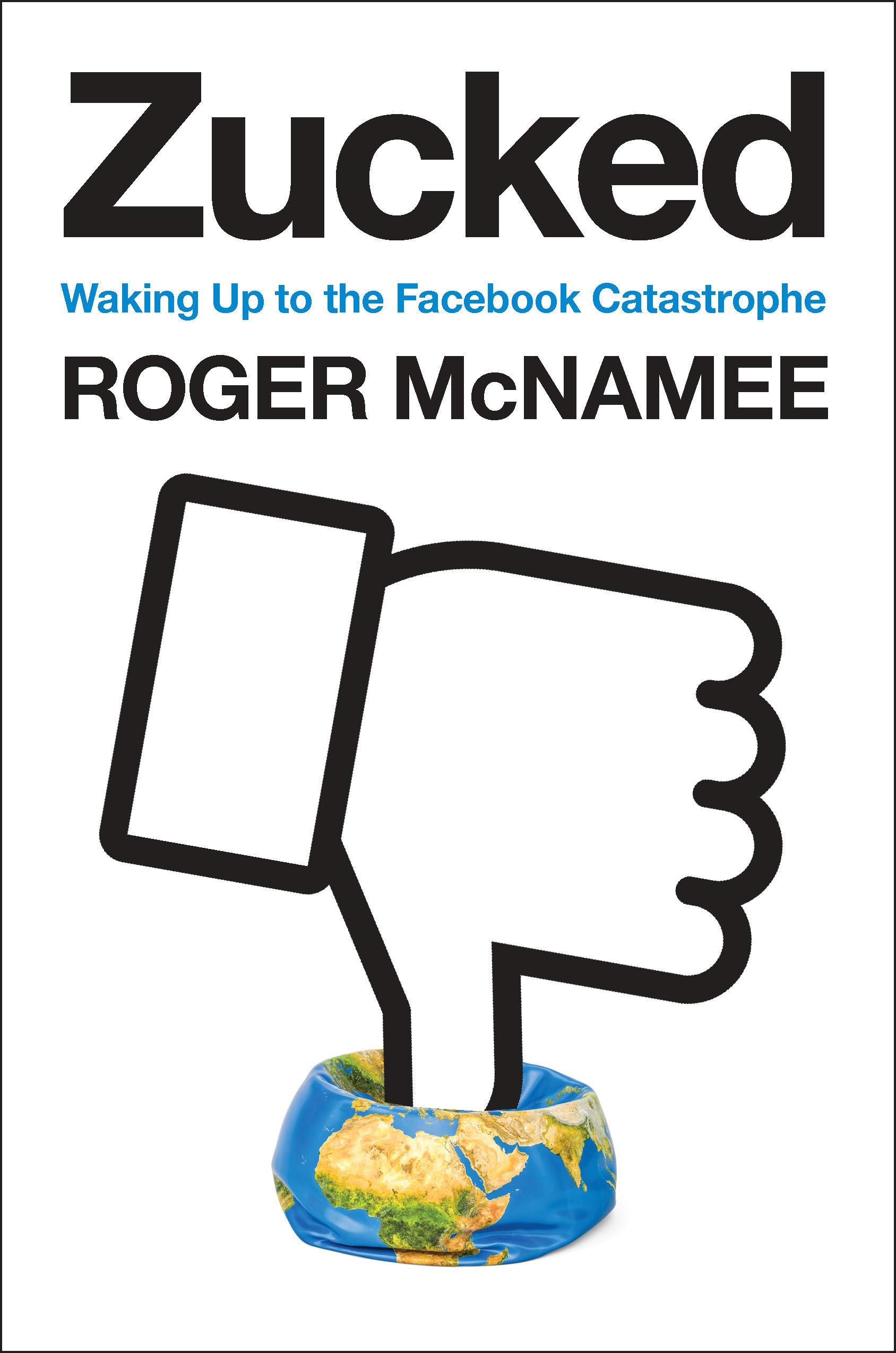Early Facebook Investor, Zuckerberg Mentor Roger McNamee Is ‘Ashamed