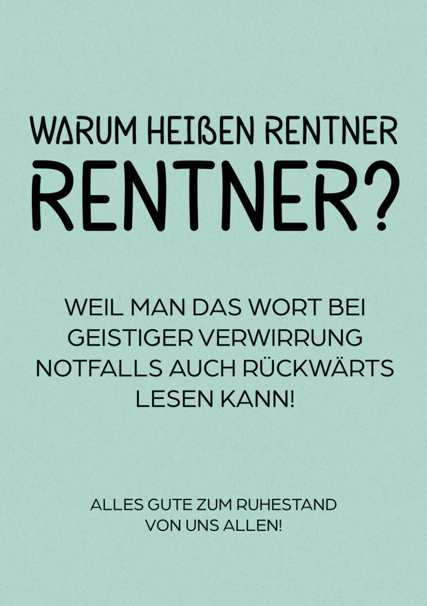 “Warum heißen Rentner Rentner?” Ruhestand Grußkarte als Gruppe Ocardoo