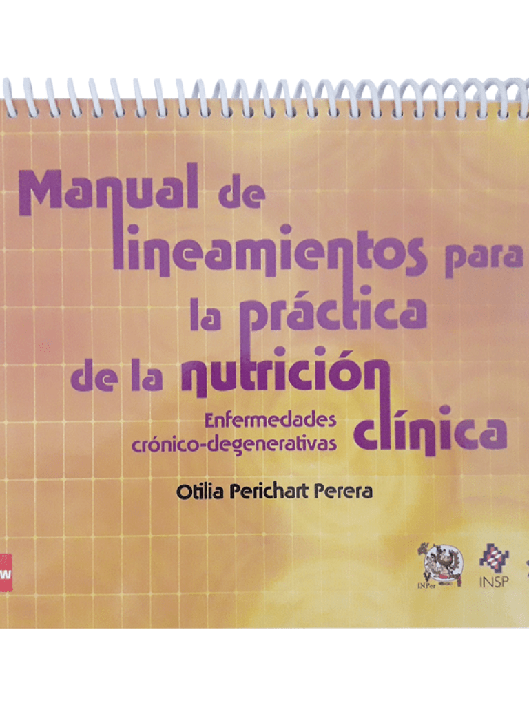 Manual de lineamientos para la práctica de la nutrición clínica