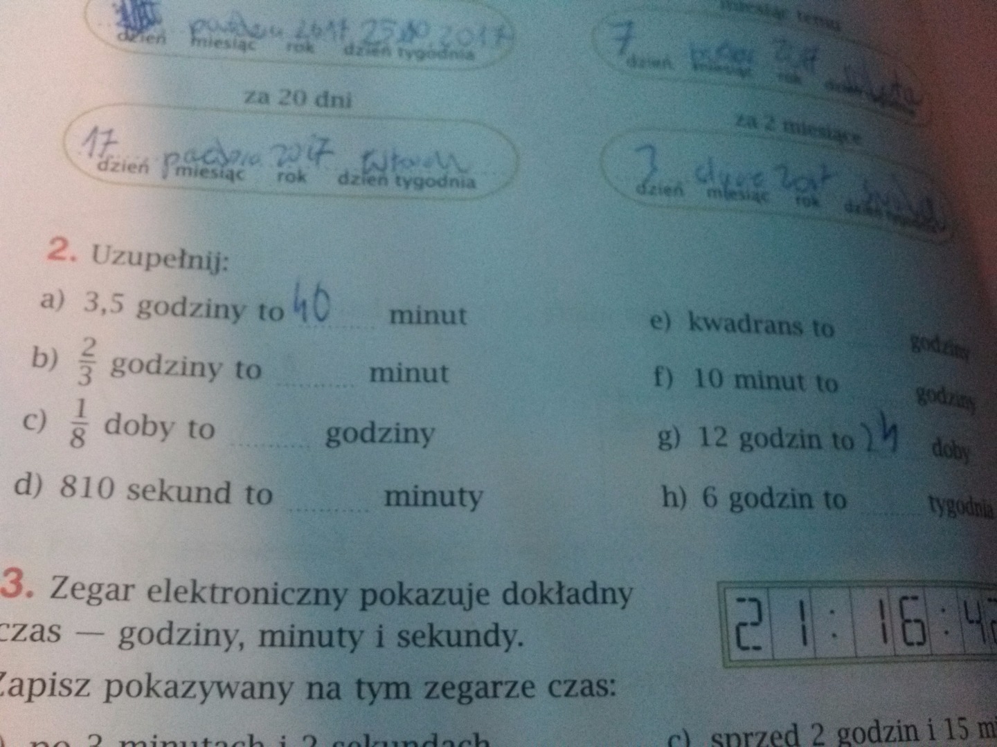 Uzupełnij a)3,5godziny to___ minut b) ⅔godziny to__ minut c) ⅛doby to