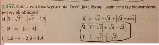 Oblicz wartość wyrażenia. Oceń, jaką liczbą wymierną czy niewymierną