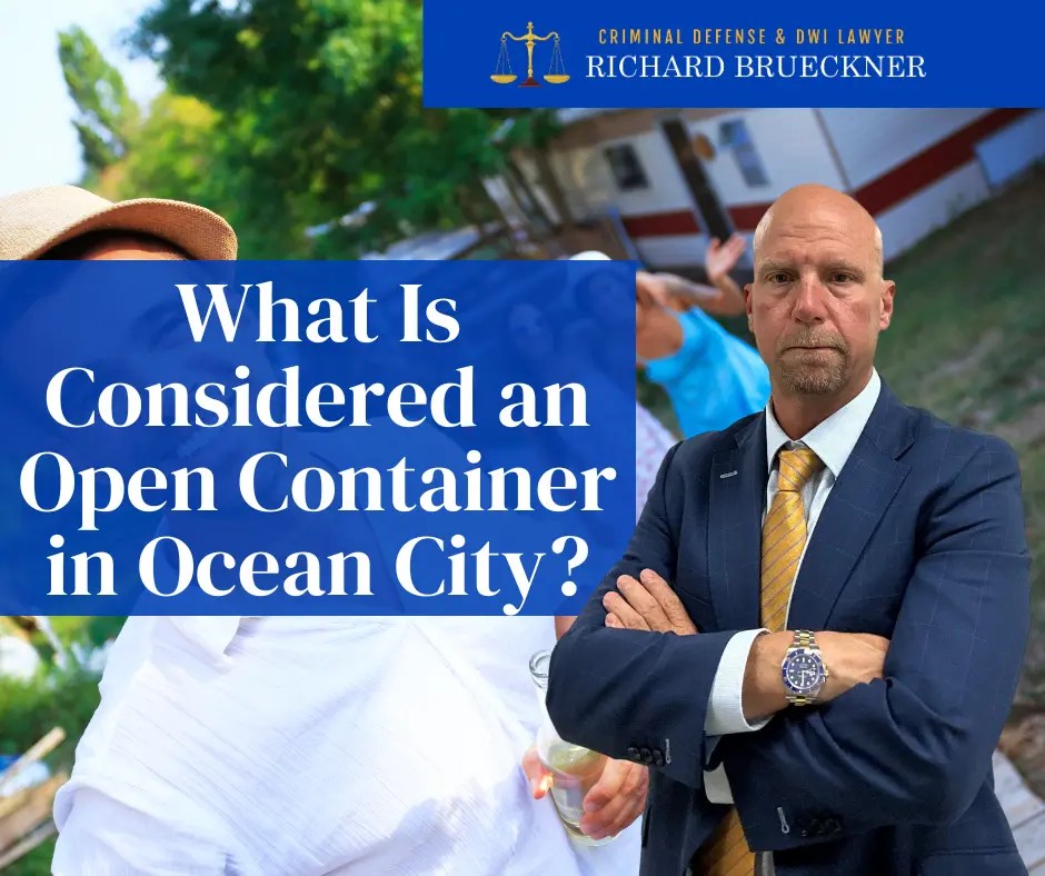 What Is considered an Open Container in Ocean City MD?
