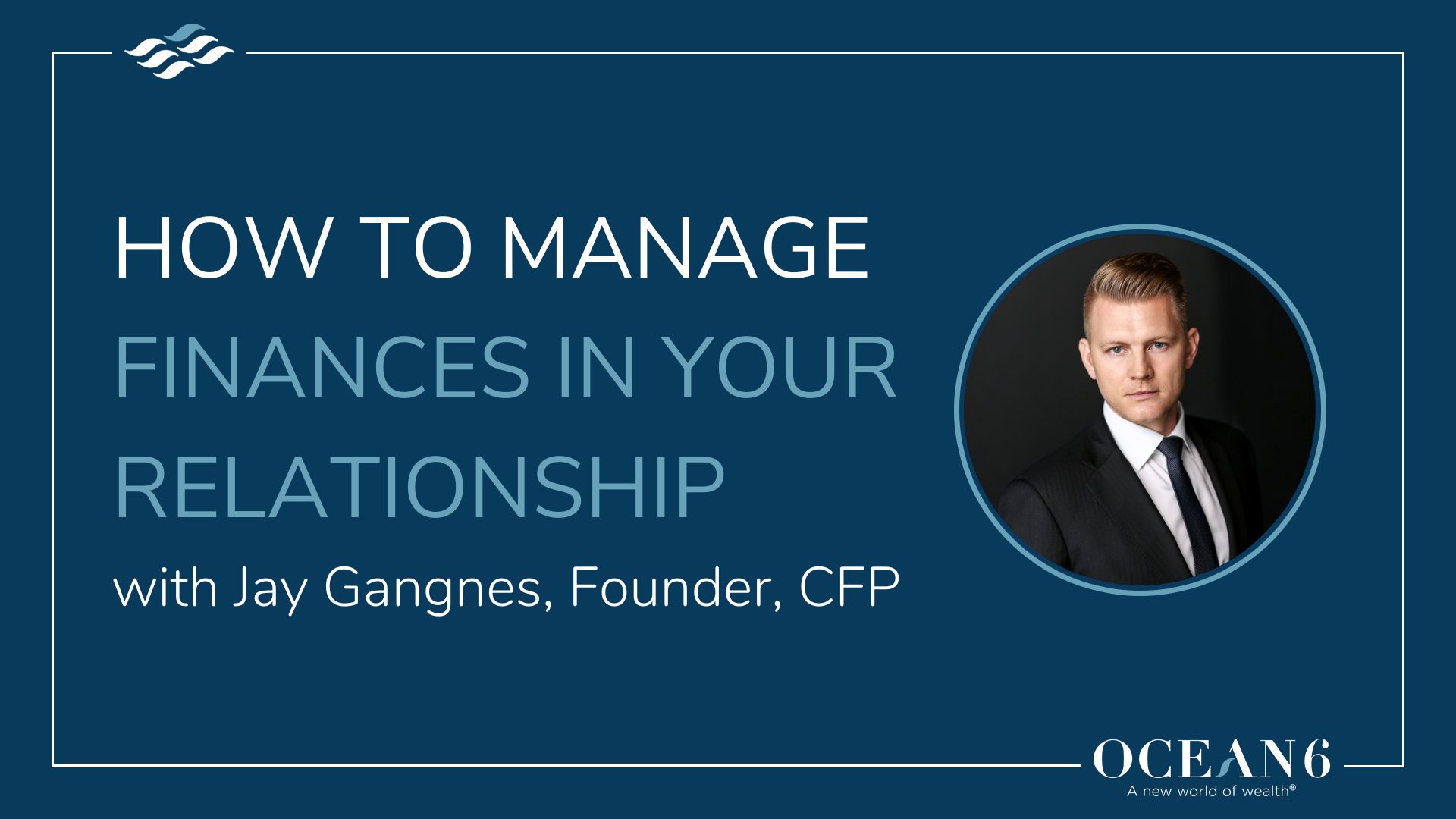How to Manage Finances in Your Relationship Ocean6