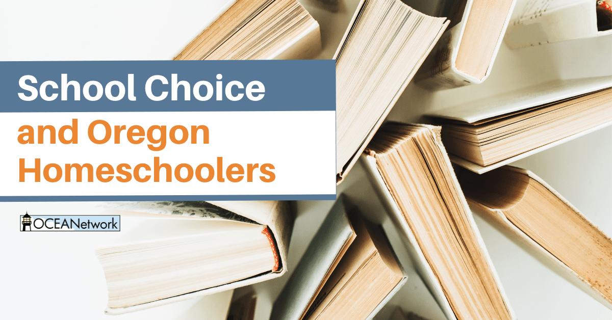 School Choice and Oregon Homeschoolers