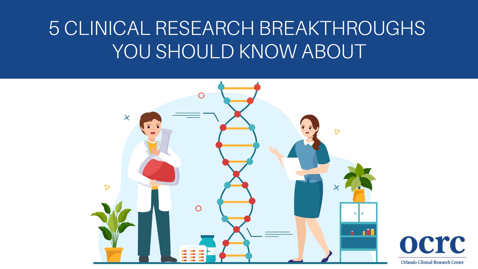 5 Clinical Research Breakthroughs You Should Know About
