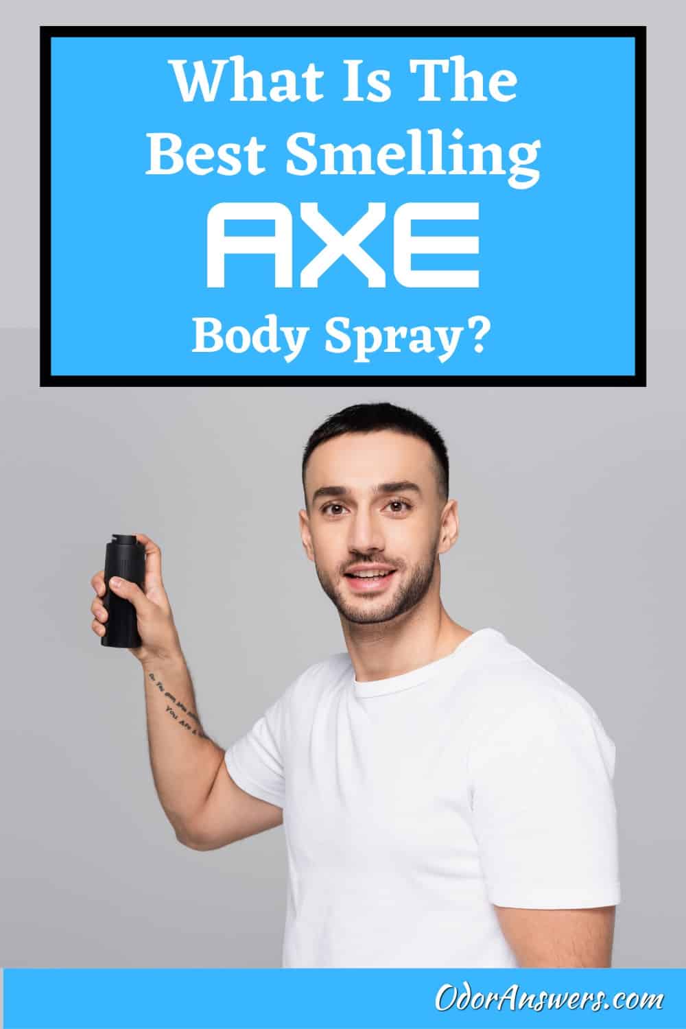 What Is The Best Smelling Axe Body Spray?