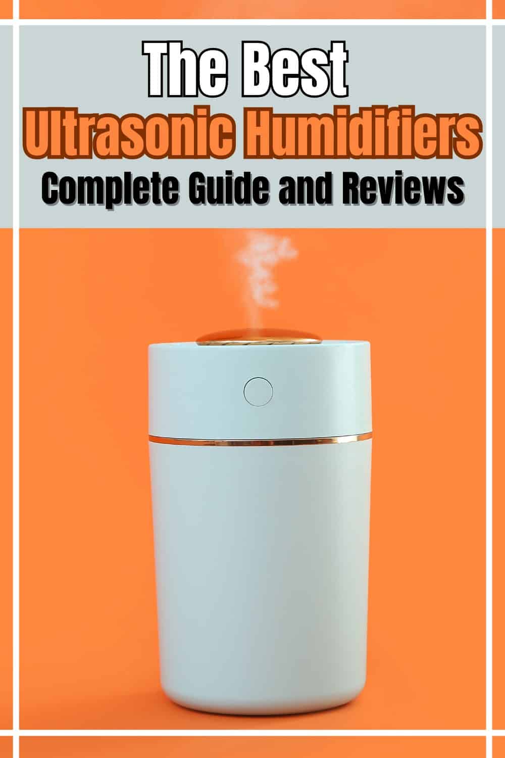 5 Best Ultrasonic Humidifiers Reviewed!