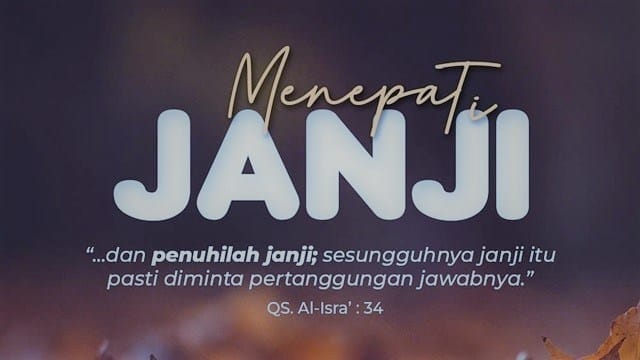 TELADAN RASULULLAH DALAM MEMENUHI JANJI DAN BERSIKAP ADIL