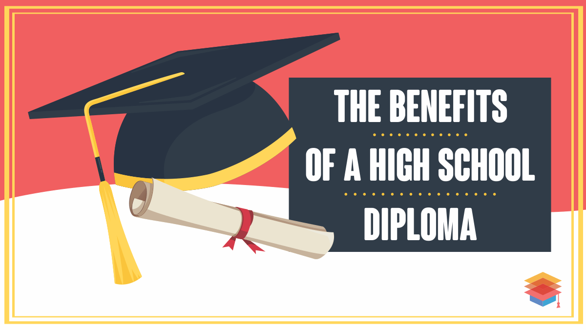 Benefits of a High School Diploma OES