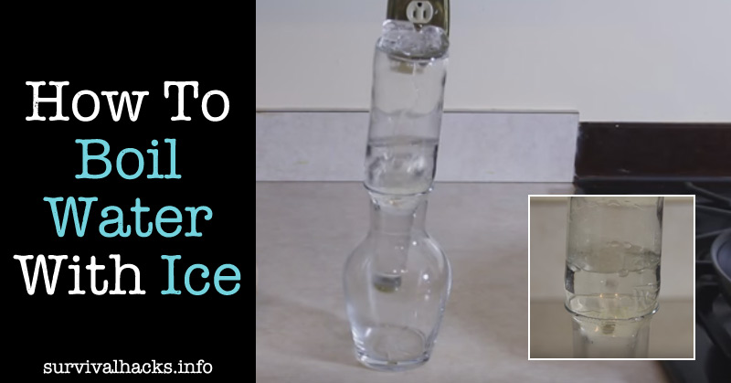 How To Boil Water With Ice OffGrid