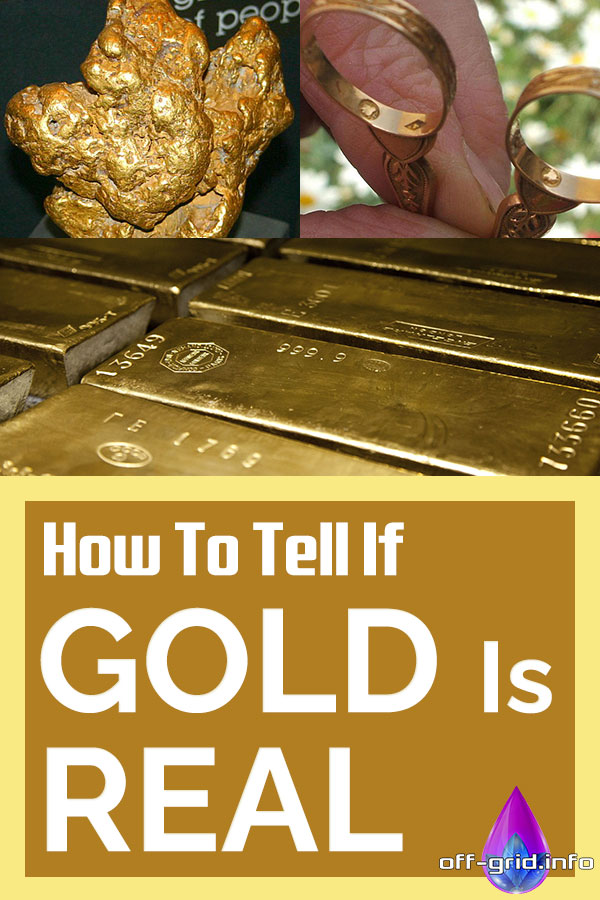 How To Tell If Gold Is Real (Free InDepth Tutorial!) OffGrid