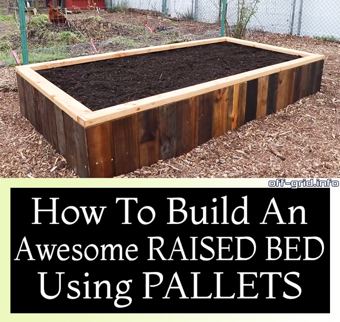 How To Build An Awesome RAISED BED Using (Recycled) PALLETS OffGrid
