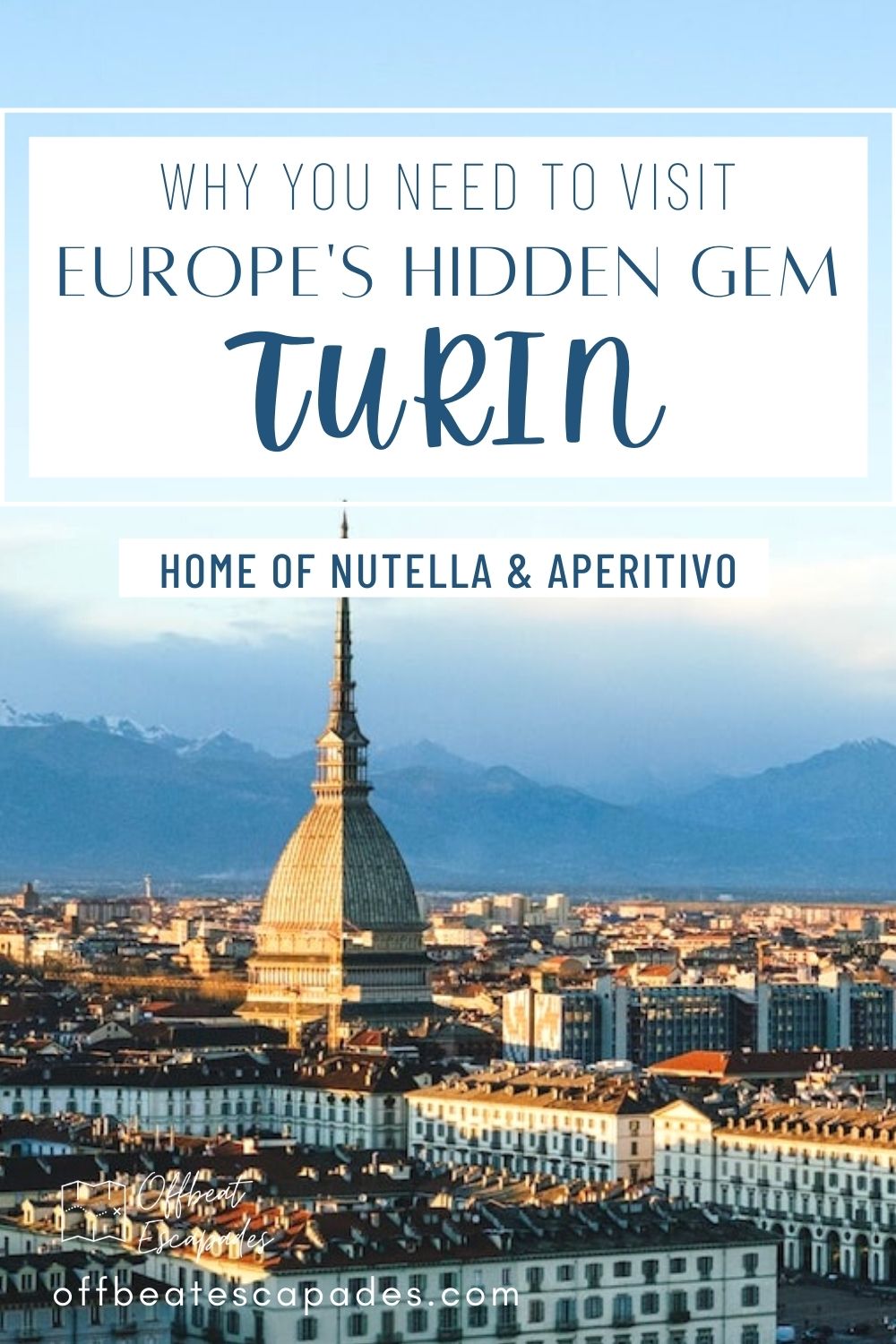Is Turin Worth Visiting? 7 Reasons Why You Need to Visit Italy's Hidden