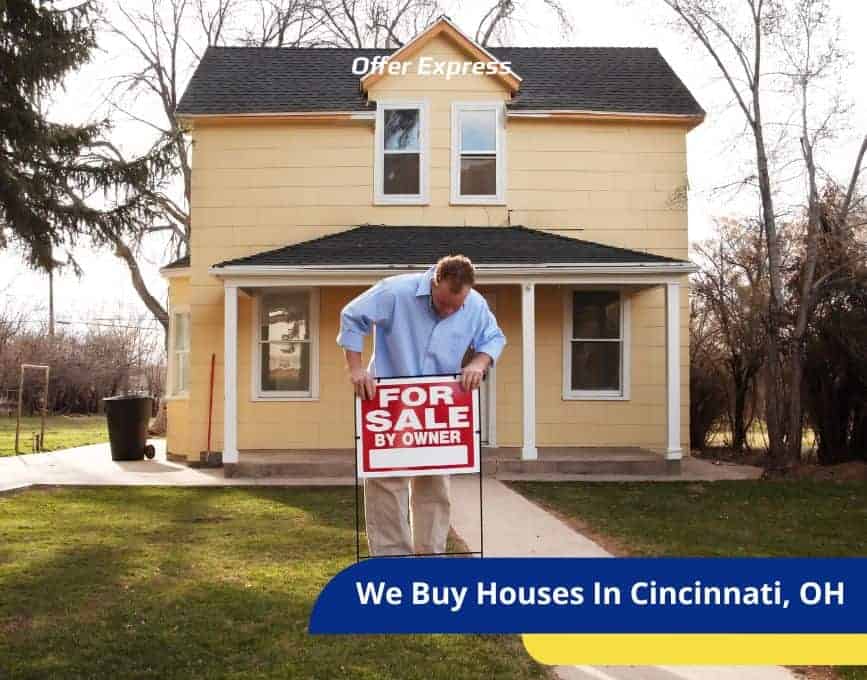 We Buy Houses In Cincinnati, OH Offer Express We Buy Houses