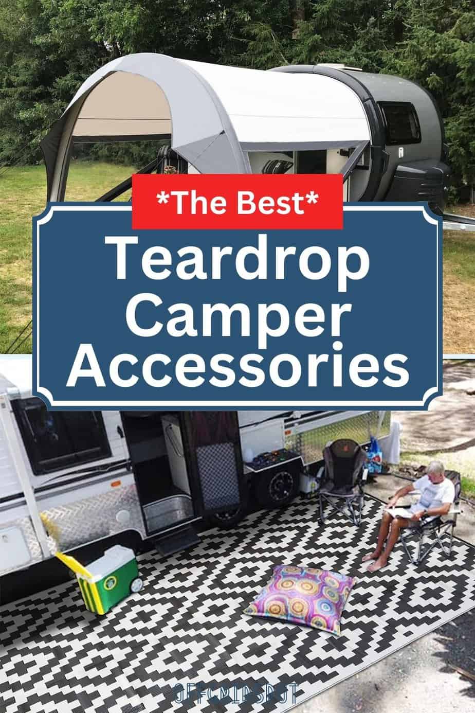 Upgrade Your Teardrop Camper with These MustHave Accessories