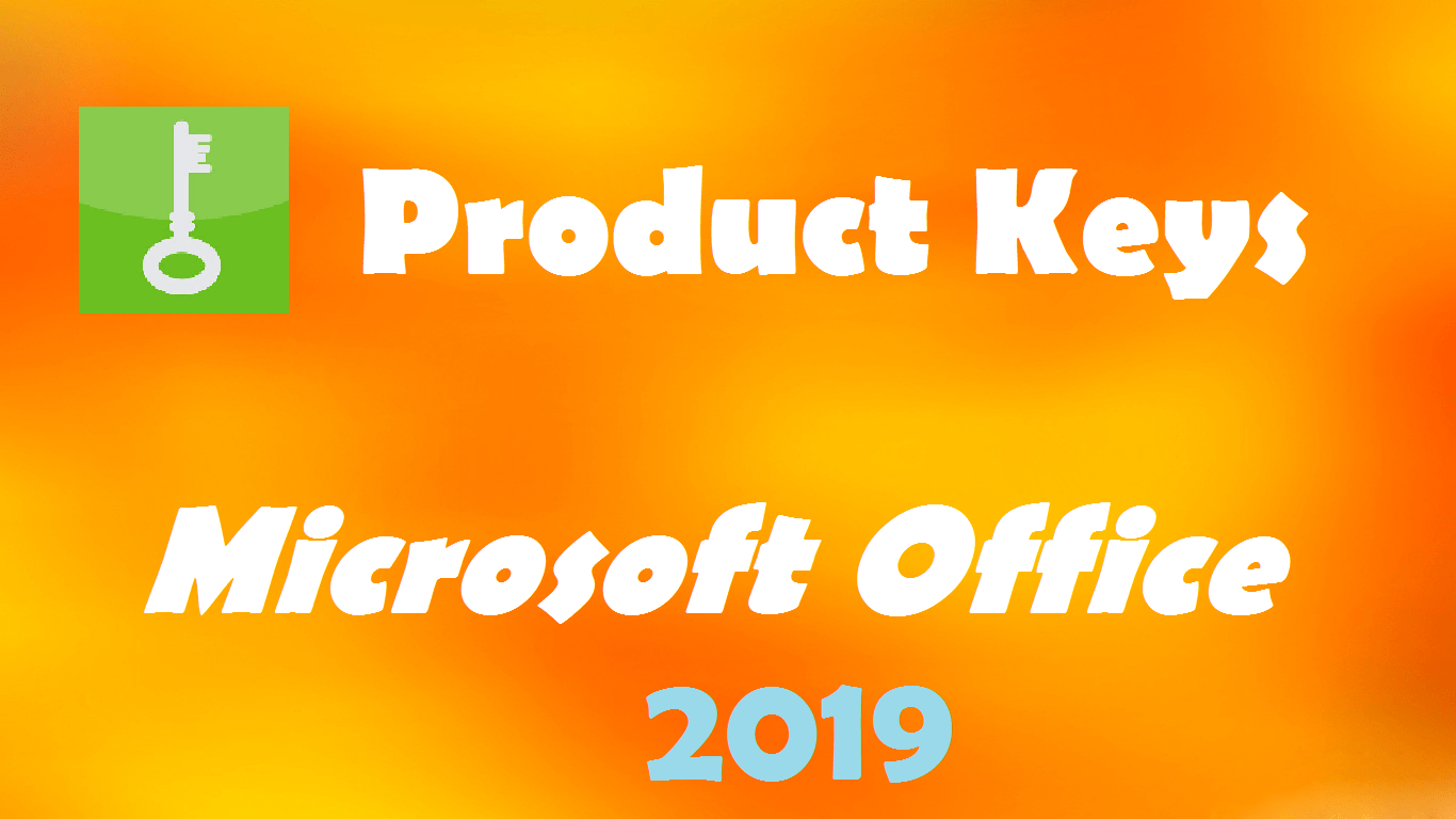 Microsoft Office 2019 Product Key for Free [100 Working]