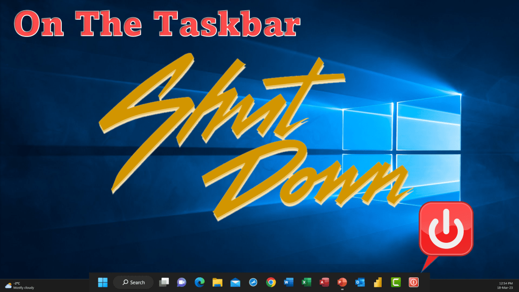 Add Shut Down Shortcut To Taskbar and Save Time Office Instructor