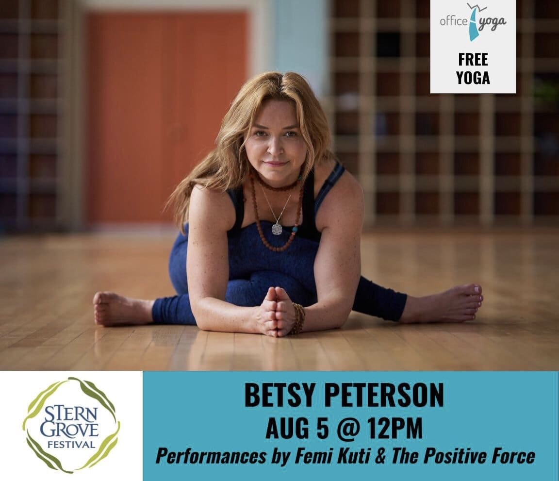 Yoga at Stern Grove w/ Betsy Peterson Office Yoga®