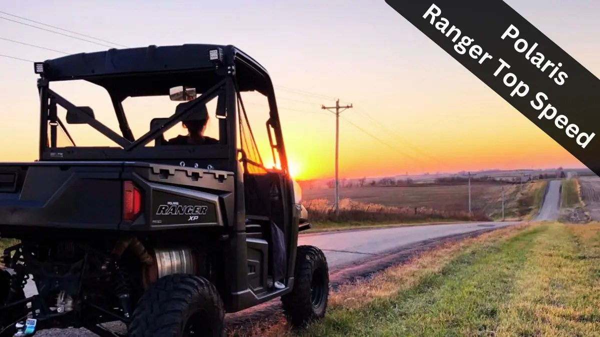 Polaris Ranger Top Speed Of Every Model OffRoad Official