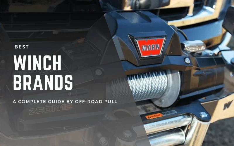 List Of Winch Brands In 2024 Find The Perfect Brand For Your Needs