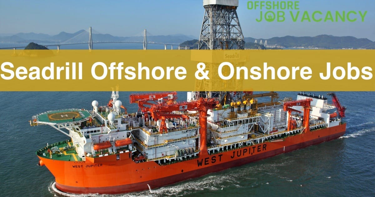Seadrill Offshore Jobs 2024 Seadrill Careers Offshore Job Vacancy