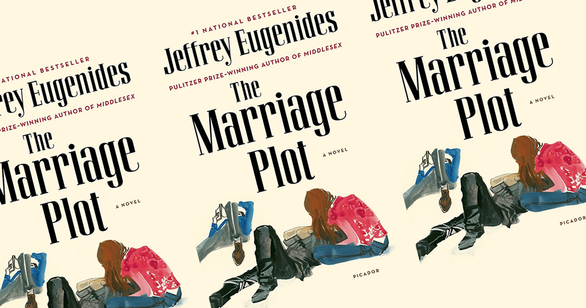 Book Review THE MARRIAGE PLOT by Jeffrey Eugenides Off the Shelf