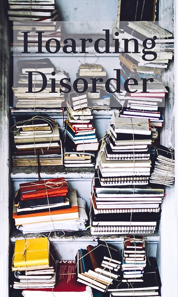Hoarding Disorder Definition , Symptoms , Causes & Treatment Ofirool