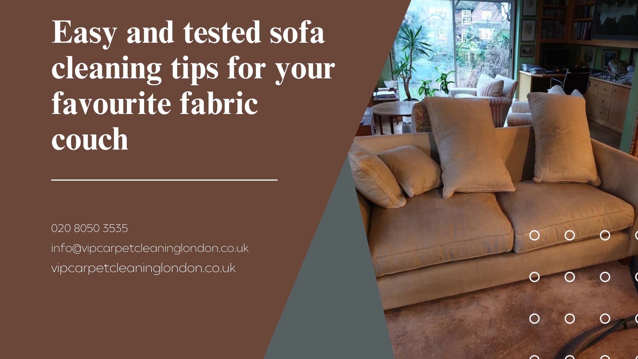 Easy and tested sofa cleaning tips for your favourite fabric