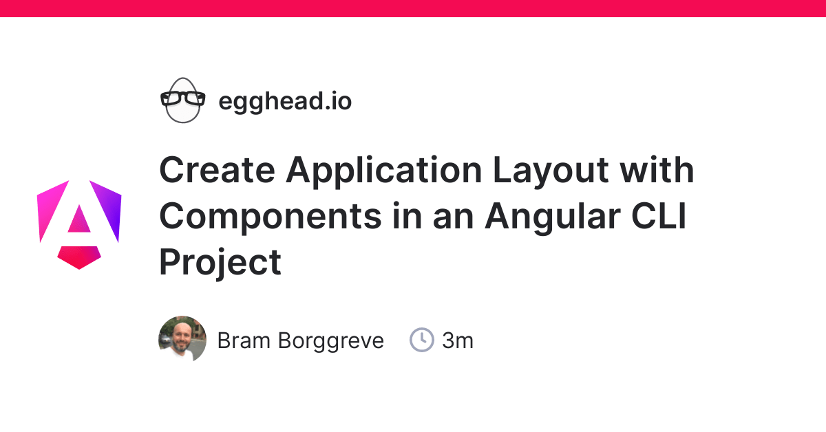 Create Application Layout with Components in an Angular CLI Project