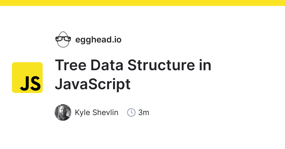 Tree Data Structure in JavaScript egghead.io