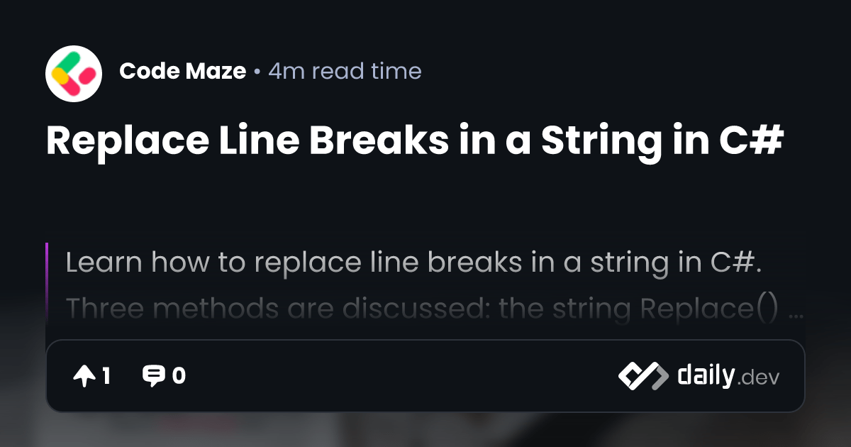 Replace Line Breaks in a String in C daily.dev