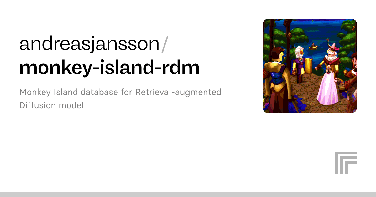 andreasjansson/monkeyislandrdm Run with an API on Replicate