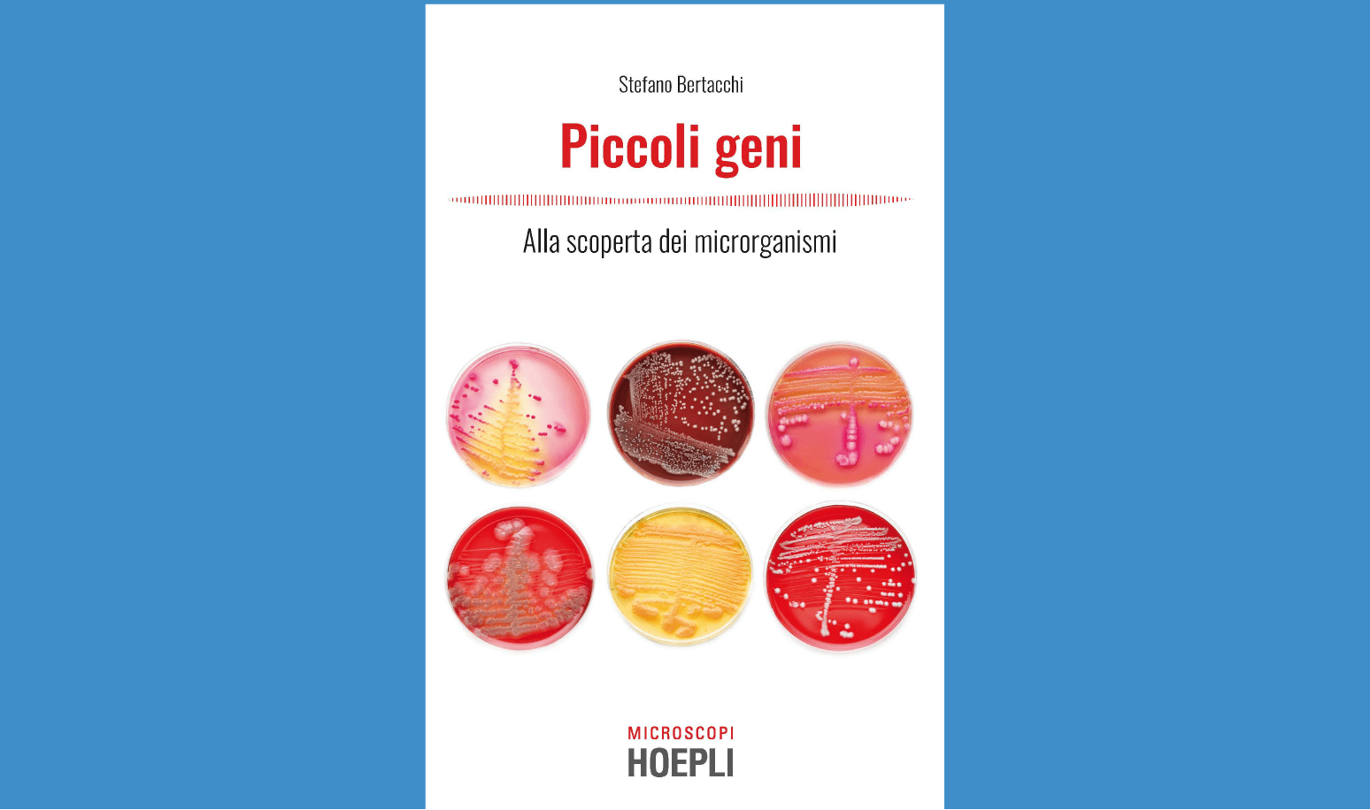 "Piccoli geni", di Stefano Bertacchi OggiScienza