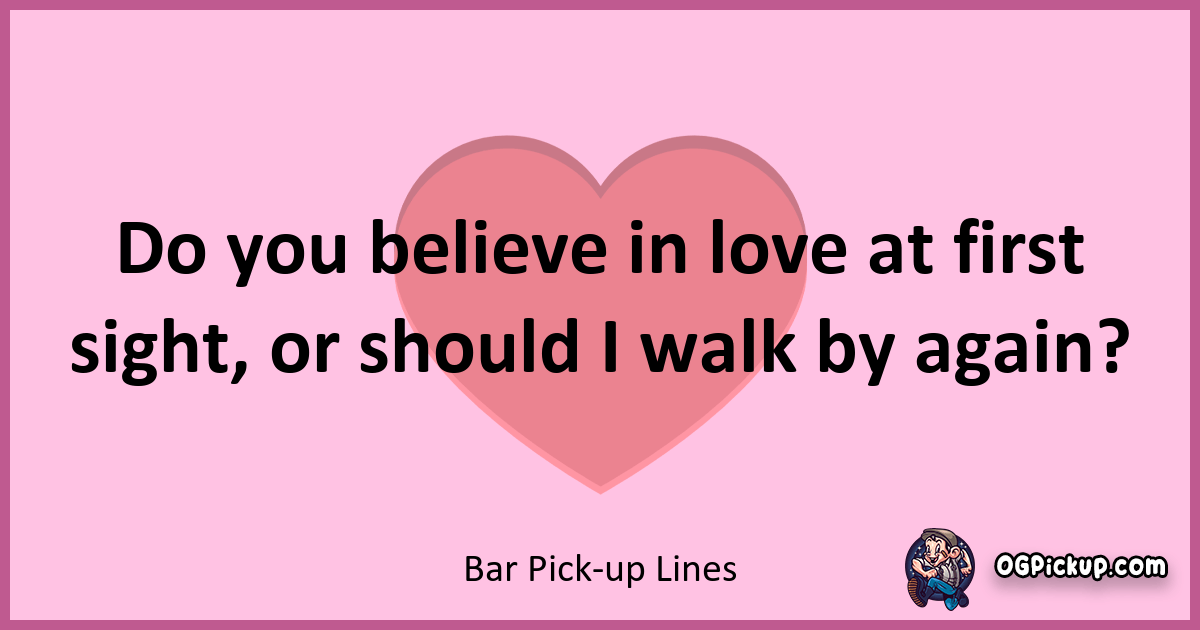 "380+ Bar PickUp Lines That'll Shake Up Your Love Life!"