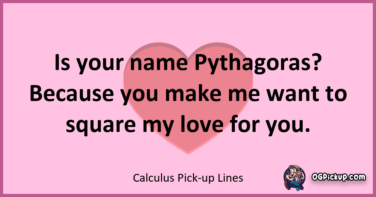 "380+ Calculus PickUp Lines Finding Love in the Derivatives"