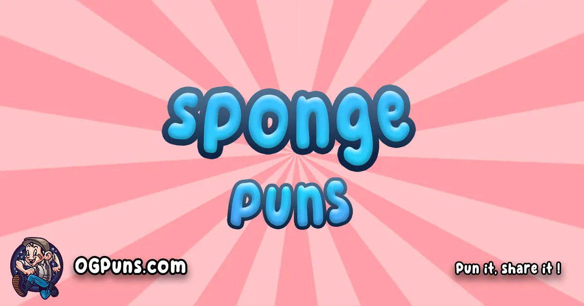 100+ Spongetastic Puns Soaking Up Laughter and Silliness