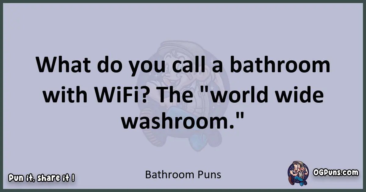 240+ "Flushtastic Bathroom Puns Unleash the Potty Humor!"