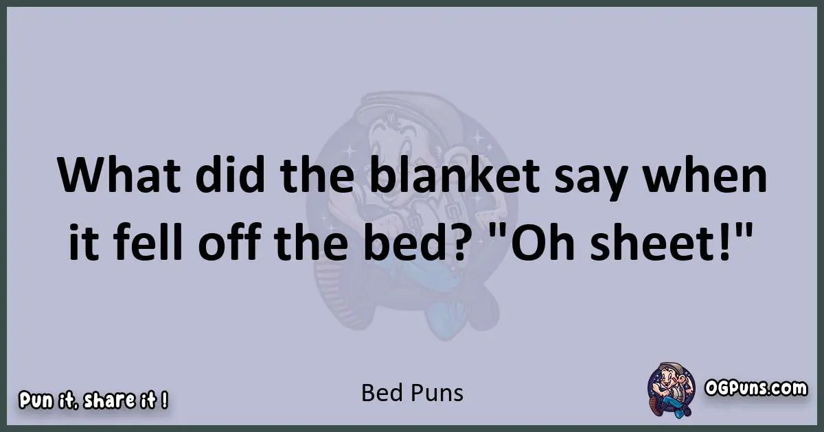 240+ Bedazzling Bed Puns Drift Off to Dreamland with Punstravaganza!