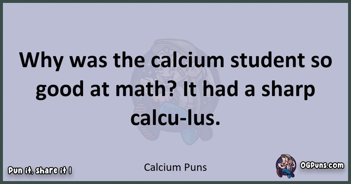 240+ Cracking Calcium Puns A Bonyfide Laugh Riot