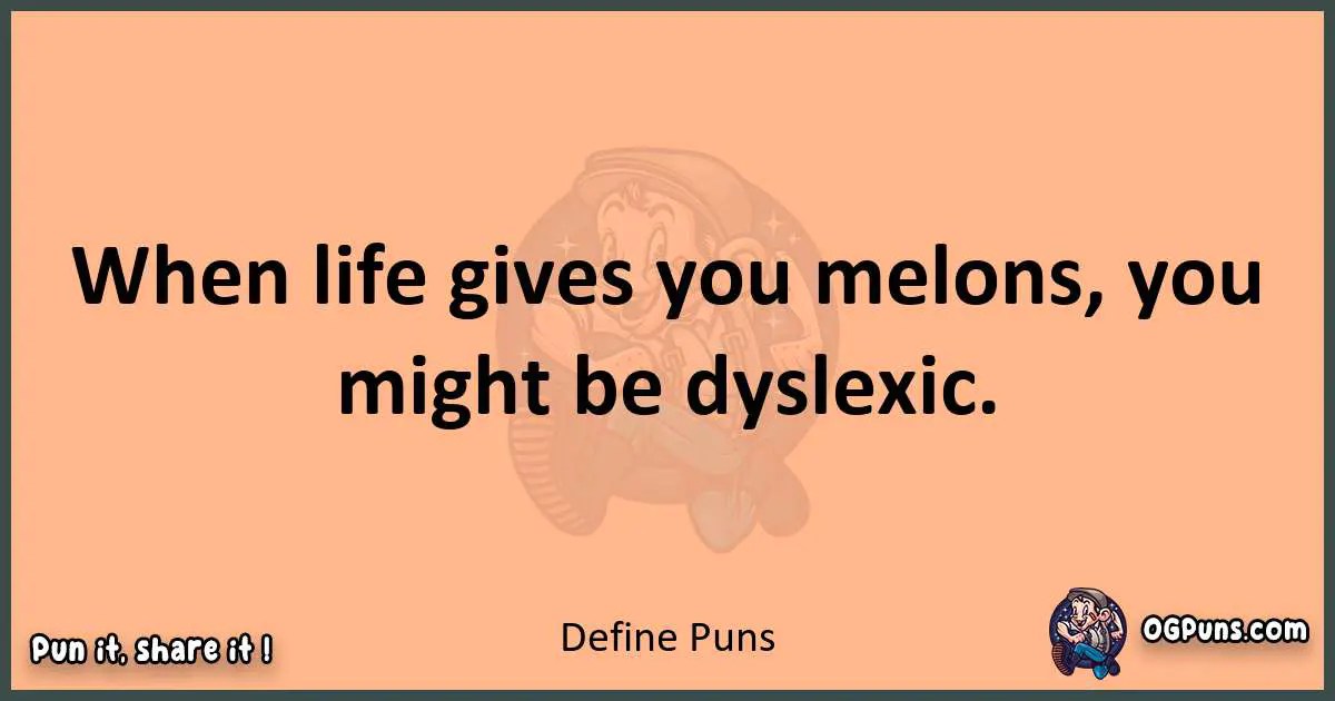 240+ "Define"-ingly Delightful Puns: Wordplay Wonderland Awaits!