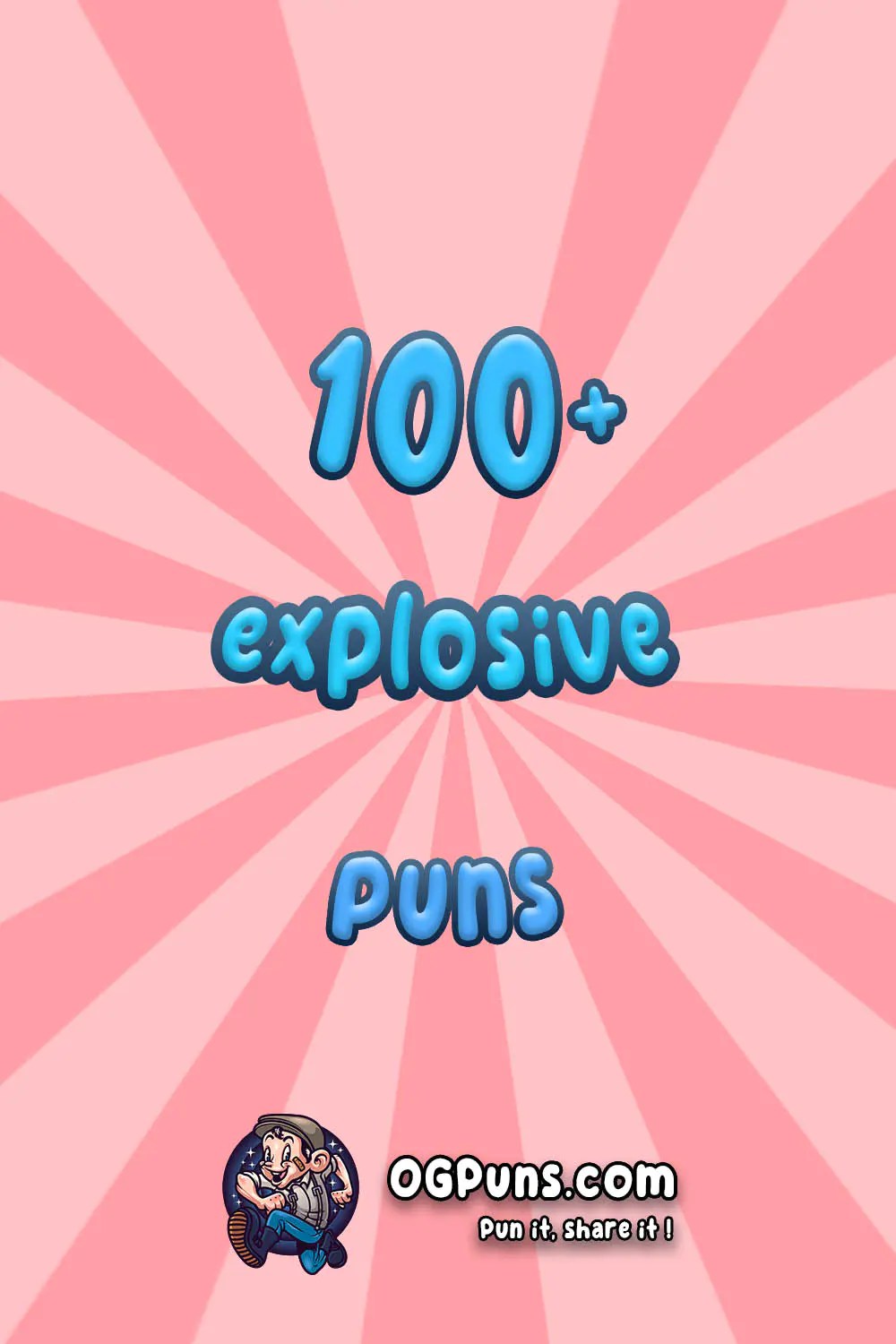 100+ Explosively Hilarious Puns Wordplay That'll Blow Your Mind!